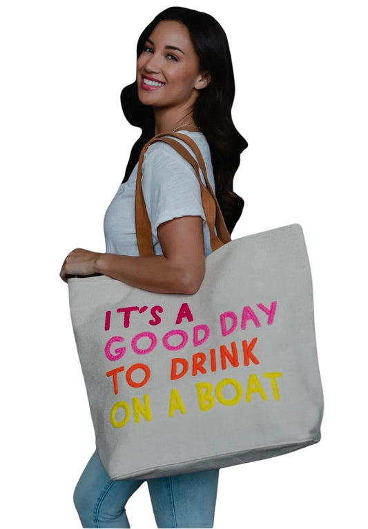 It's a Good Day Tote